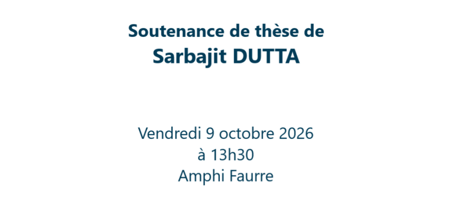 Soutenance de thèse Sarbajit DUTTA